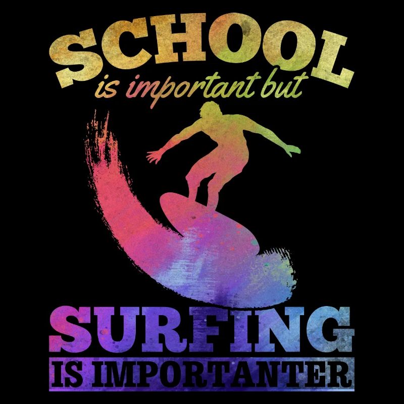 L’école est importante mais le surf est important