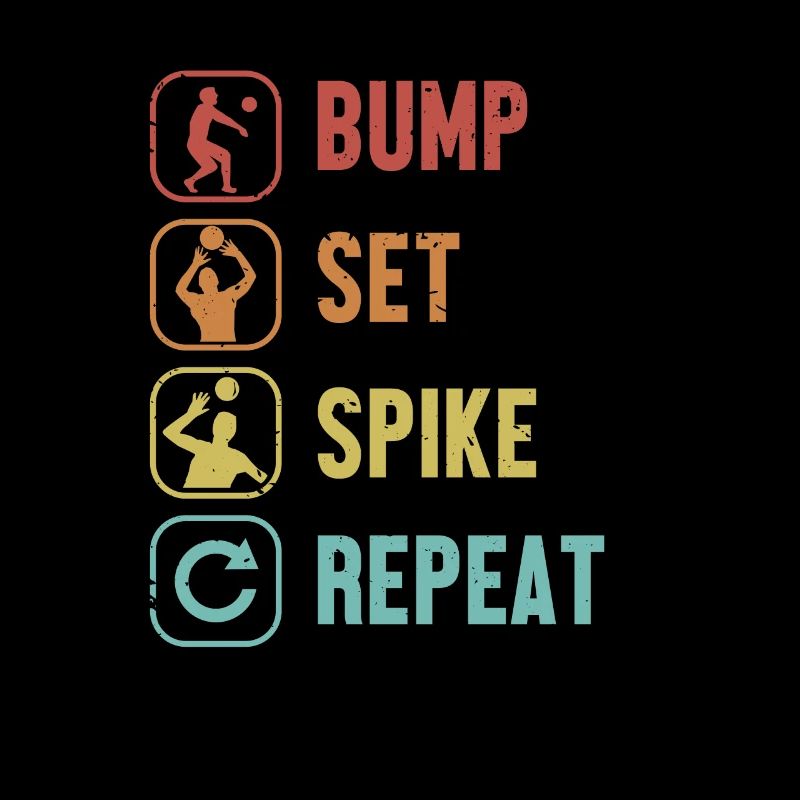Bump Set Spike Repeat Volley-ballfreak Volley
