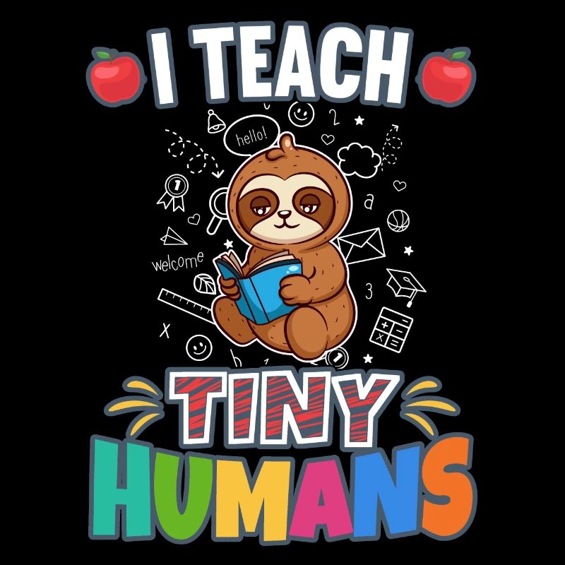 I Teach Tiny Humans Elementary School Teacher