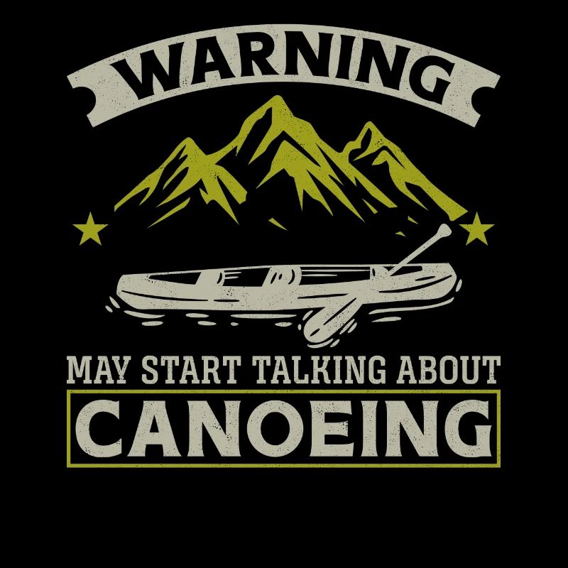 Canoe Canoeing Vintage Warning May