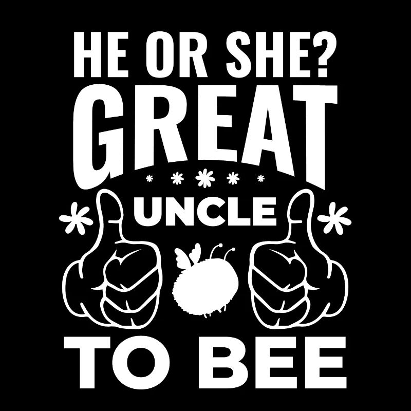 He Or She Great Uncle To Bee Great Uncle