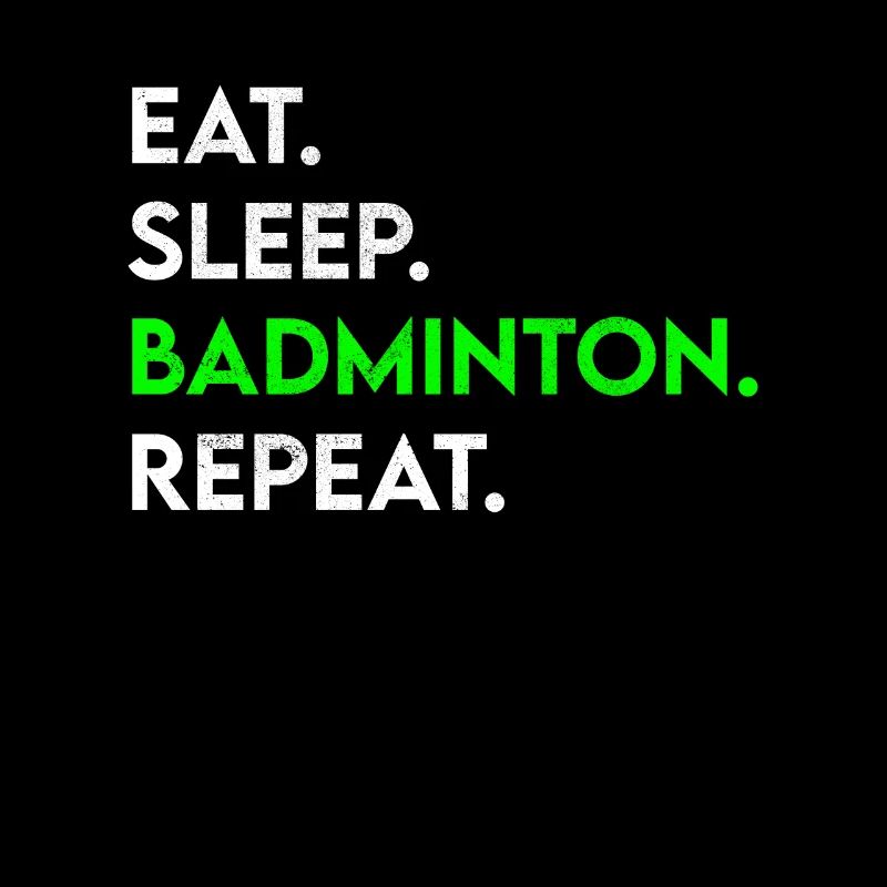 manger dormir badminton répéter