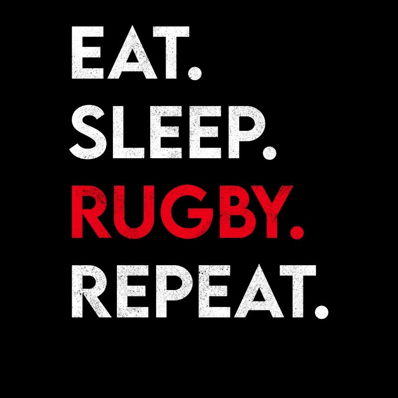 eat sleep rugby repeat