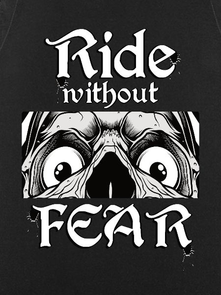Ride without Fear!