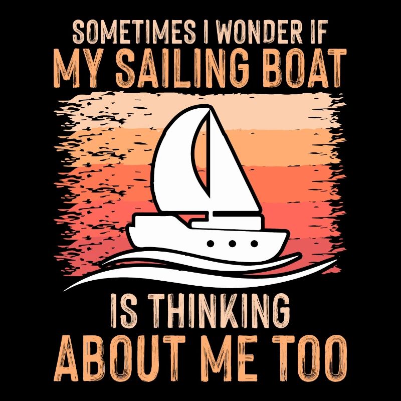 Sometimes I wonder if my sailboat thinks
