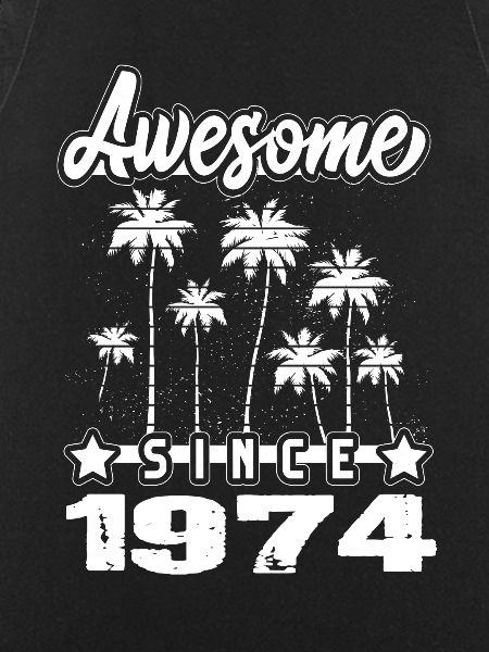 Awesome Since 1974