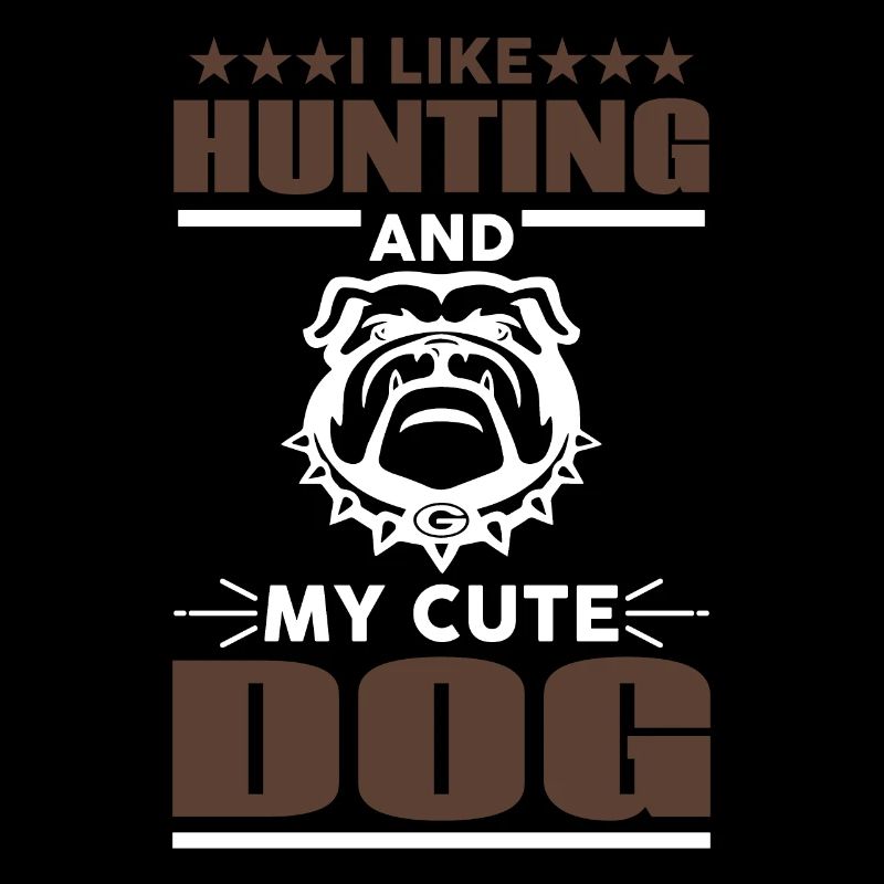 J’aime la chasse et mon doux chien - Hunter