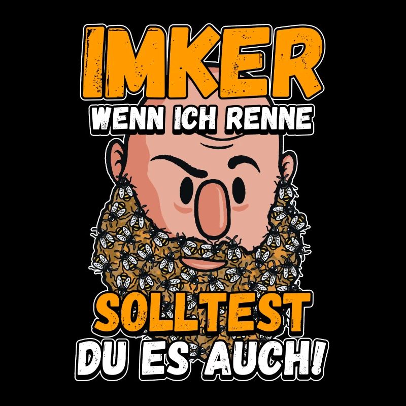Imker - wenn ich renne solltest du es auch Lustig