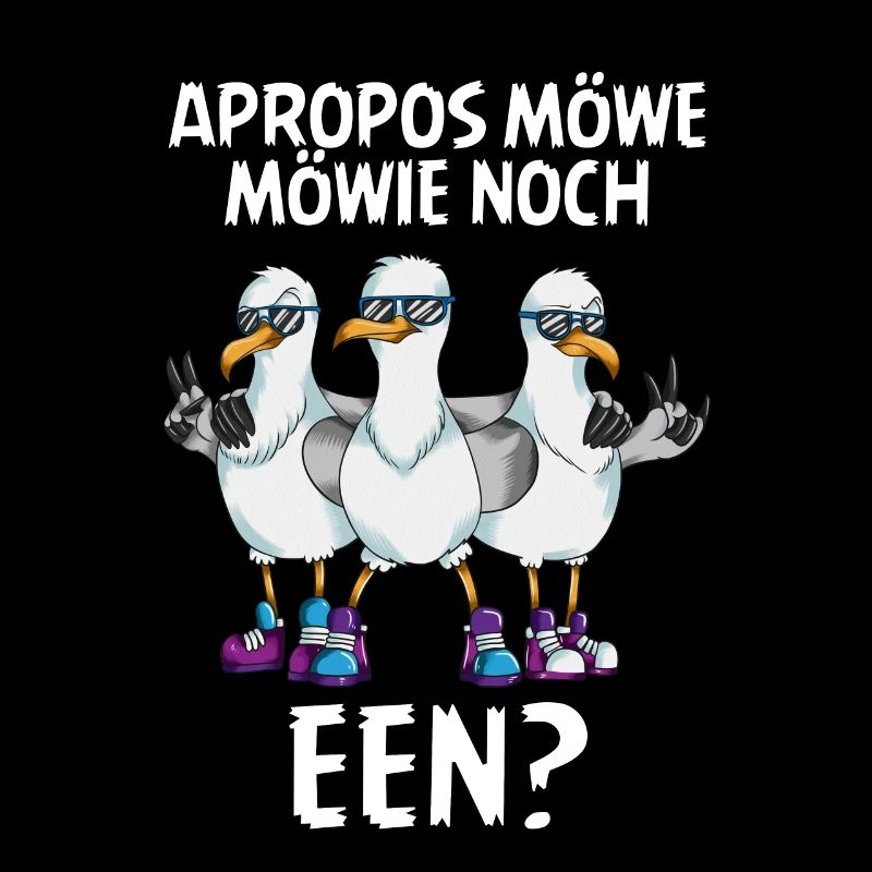 Apropos Möwe Möwie noch een Sabbel nich dat geit