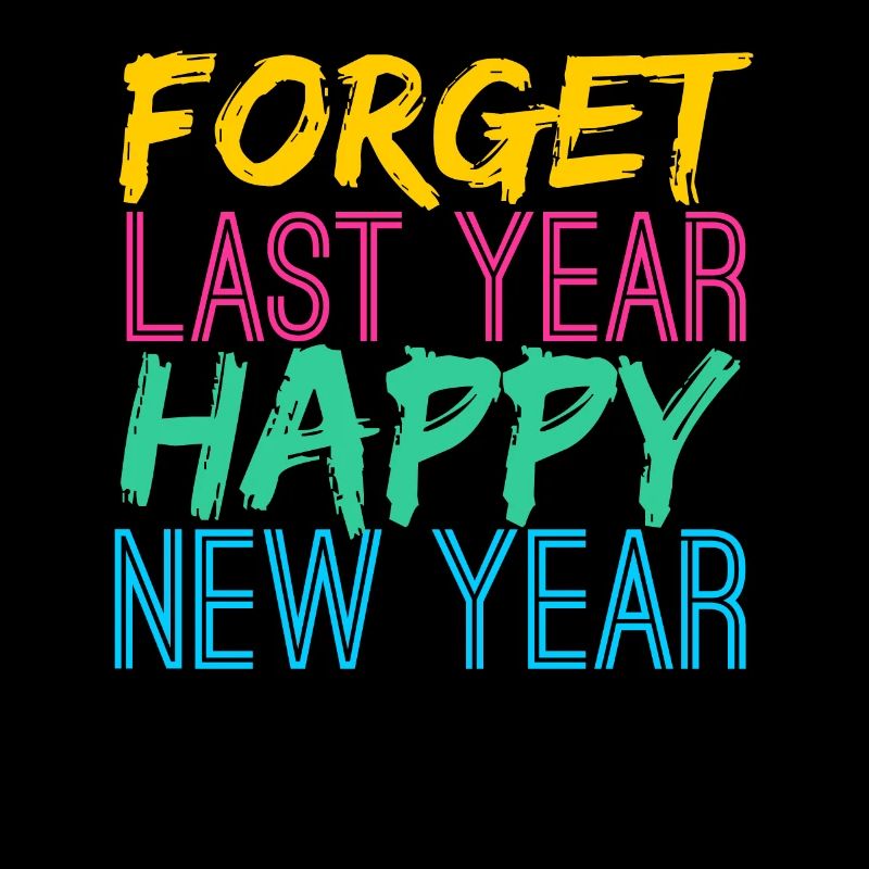 Forget the last year a happy new
