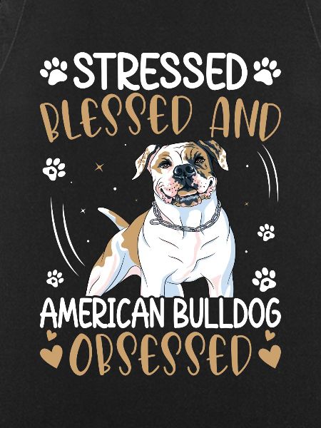 Blessed American Bulldog Obsessed