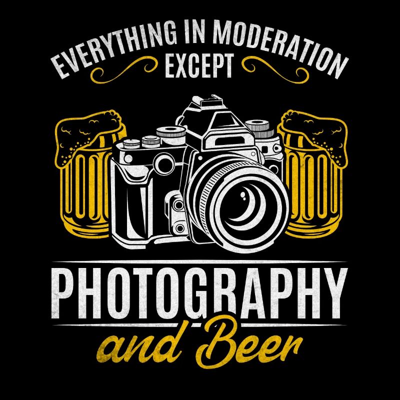 Everything in moderation except photography & beer