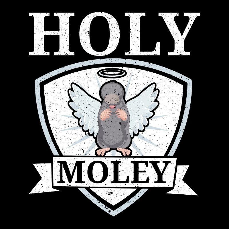 Holey Moley Animal Pun Mole Lover Maulw