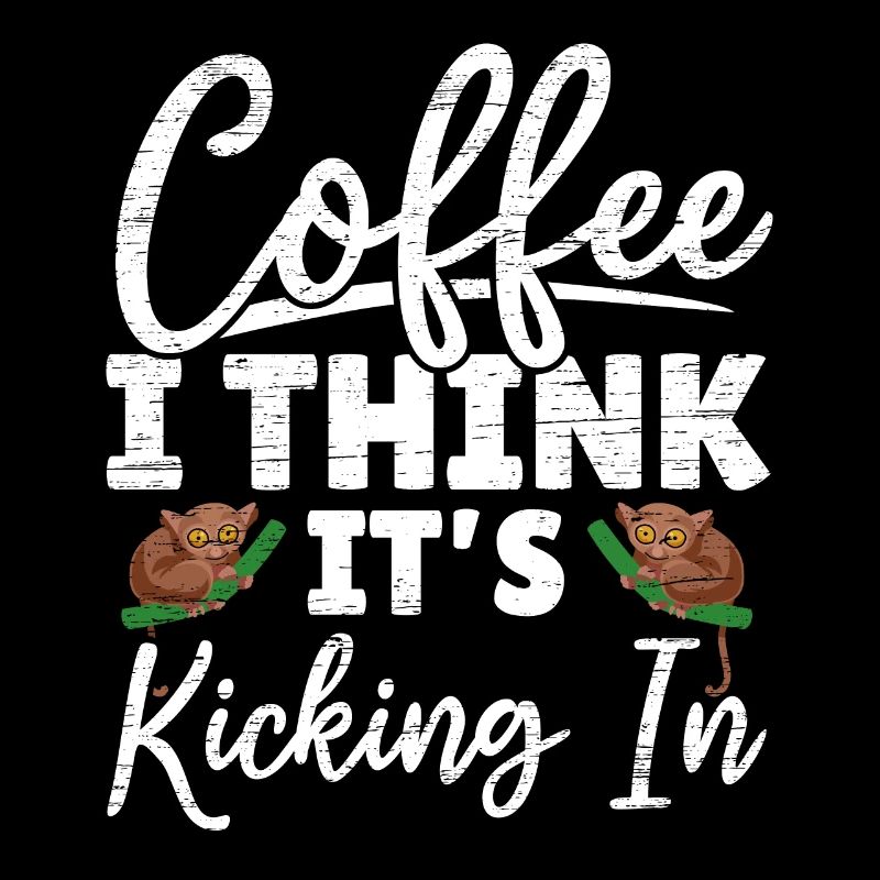 Coffee, I think it's starting to work Tarsierf