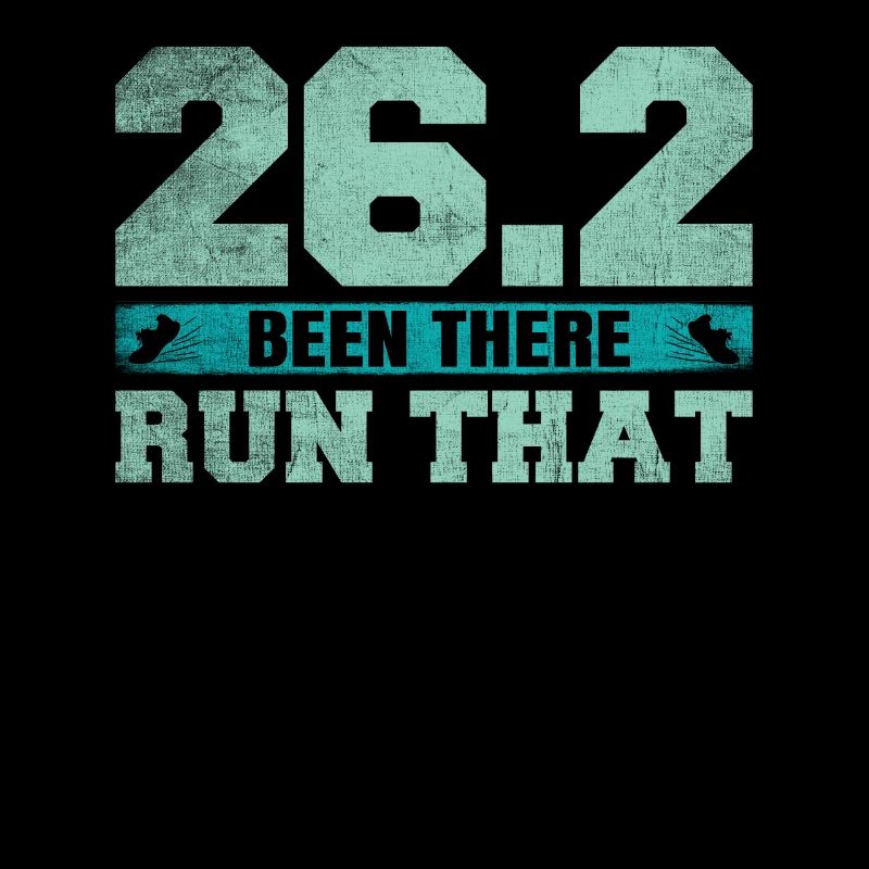 26.2 Been There Run That - Coureur de marathon complet
