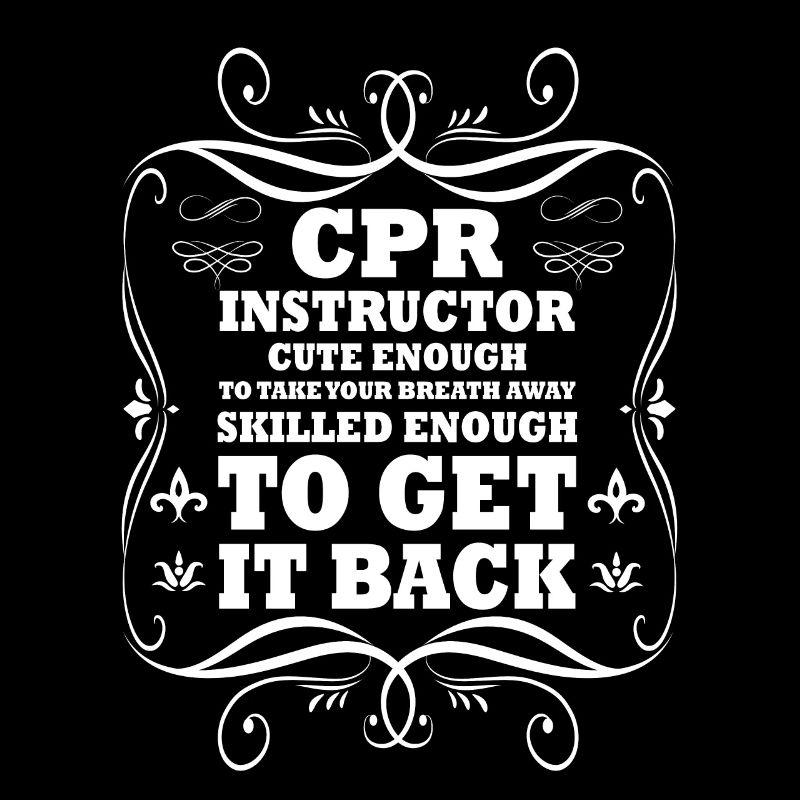 Nice Cpr-teacher proverb