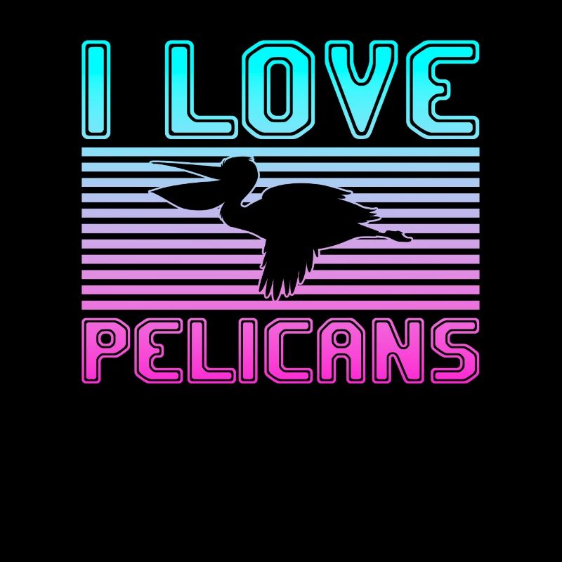 I love pelicans