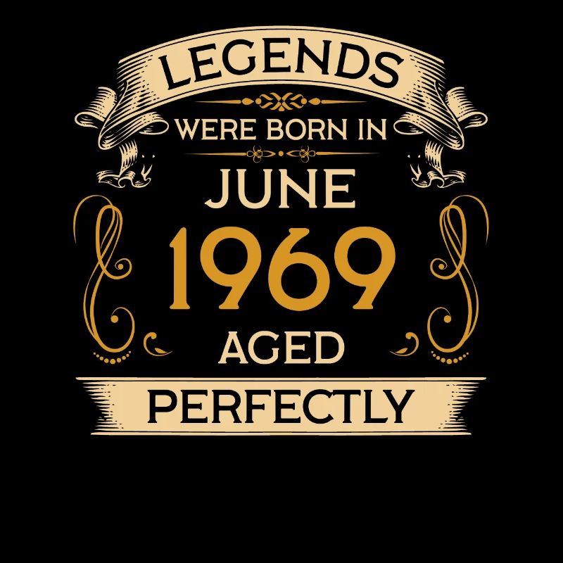 Geburtstag Legends Were Born In Juni 1969