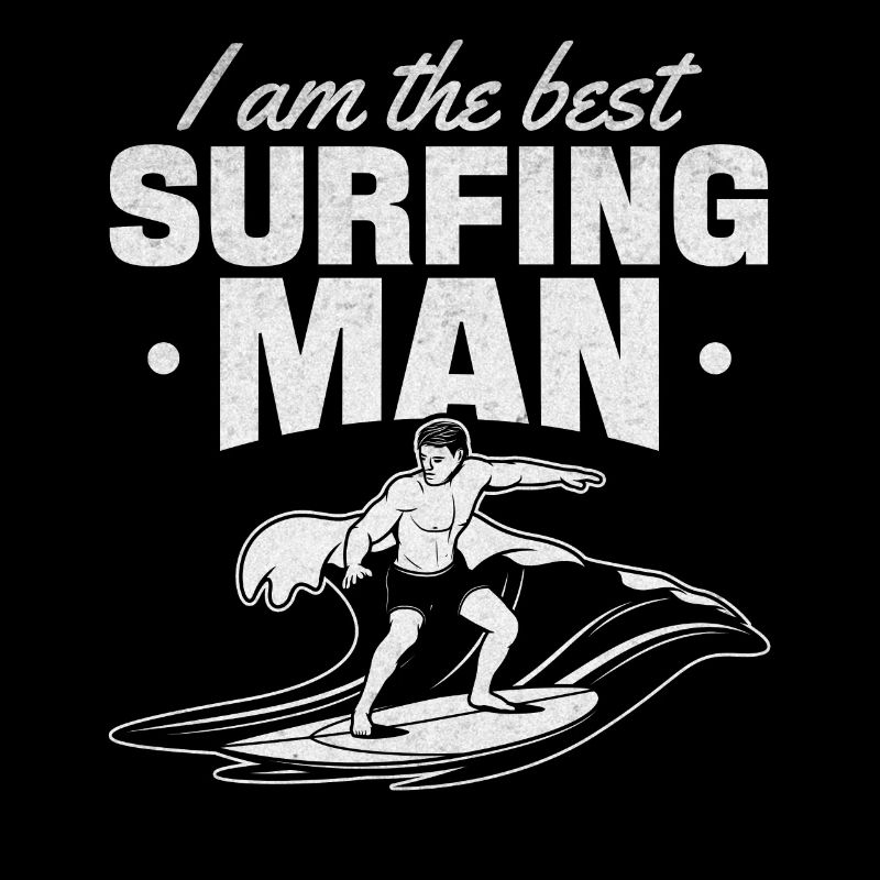 Surfen Ich bin der beste Surfer Mann Surfen