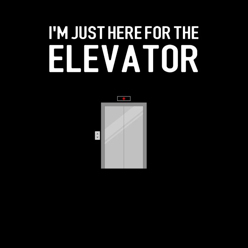 i'm just here for the elevator, mechanic elevator