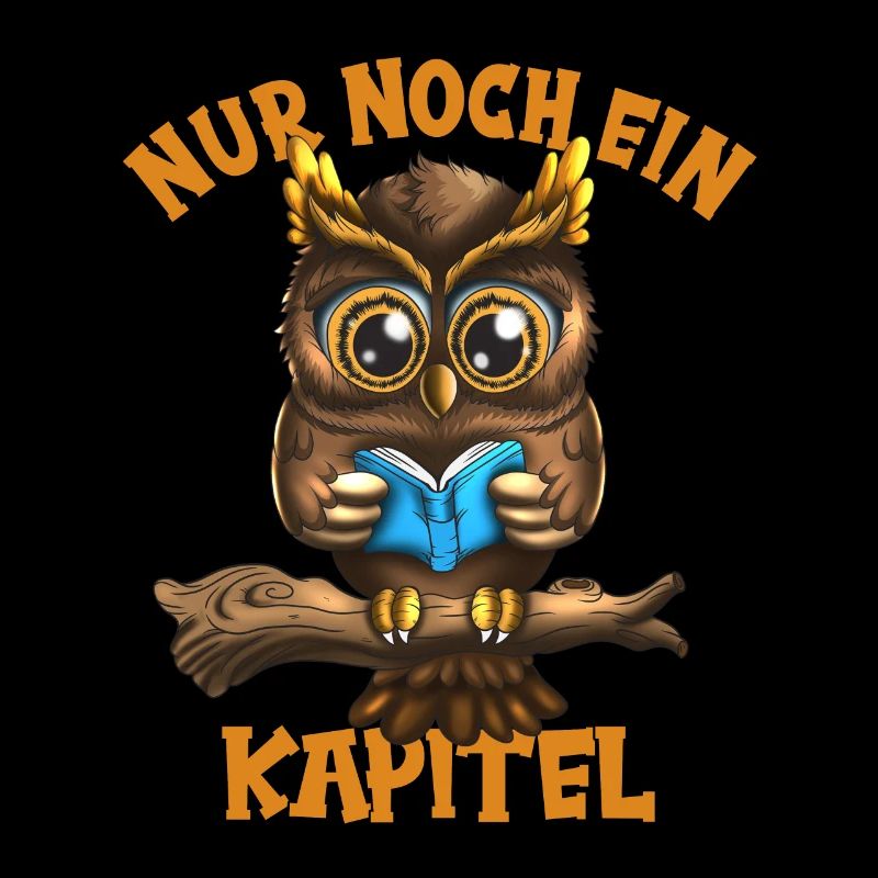 Eule liest gern Buch nur noch ein Kapitel Spruch