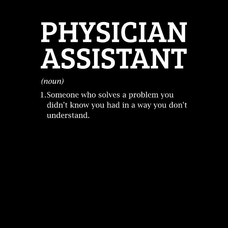 Physician definition, Physician Assistant