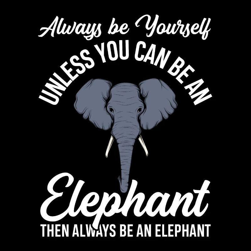 Elefant Spruch