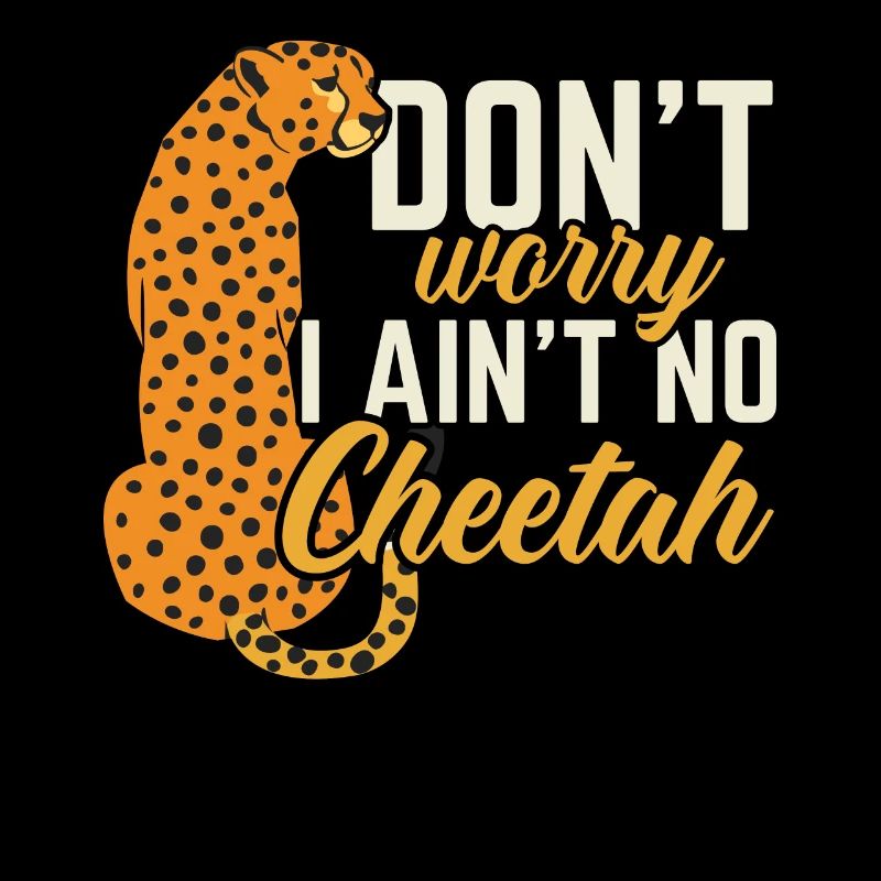 Don't worry, I'm not a cheetah wildlife zookeeper