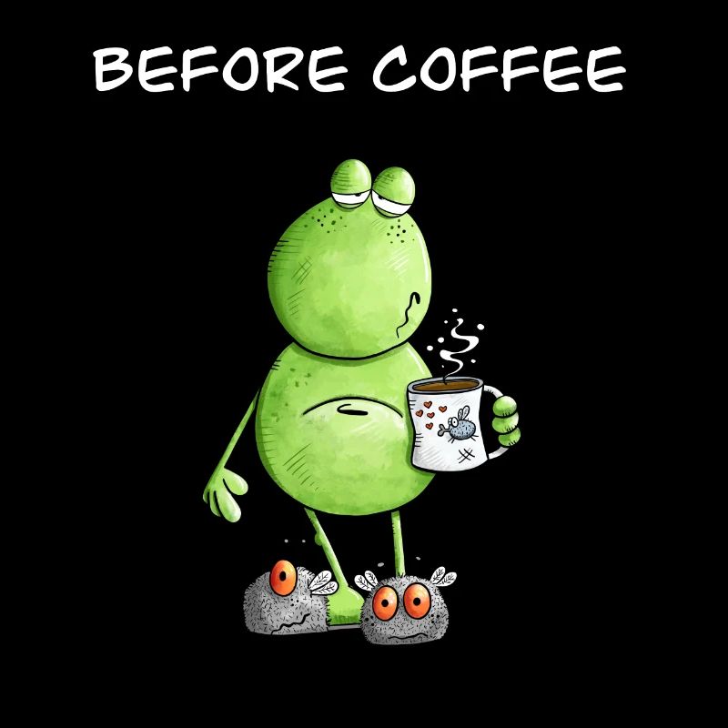Before Coffee I Morning Grouch Frog I Coffee