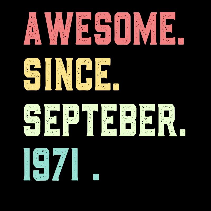 Awesome Since September 1971