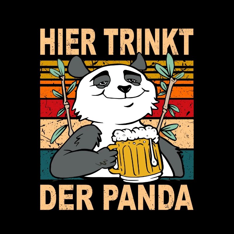 Hier Trinkt der PandaBär Biertrinker Sauf Spruch
