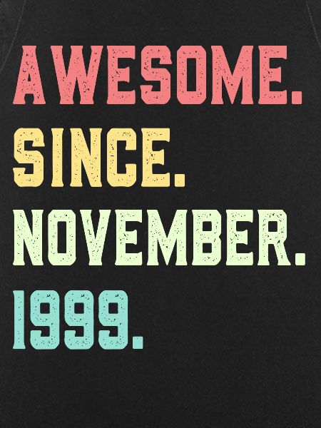 Awesome Since November 1999
