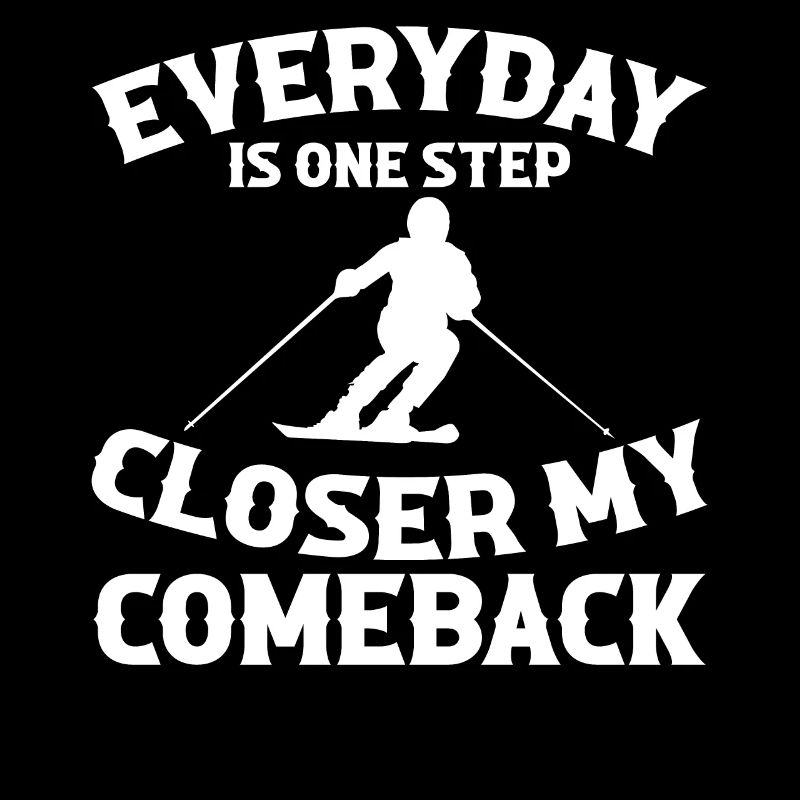 Every day my comeback is one step closer