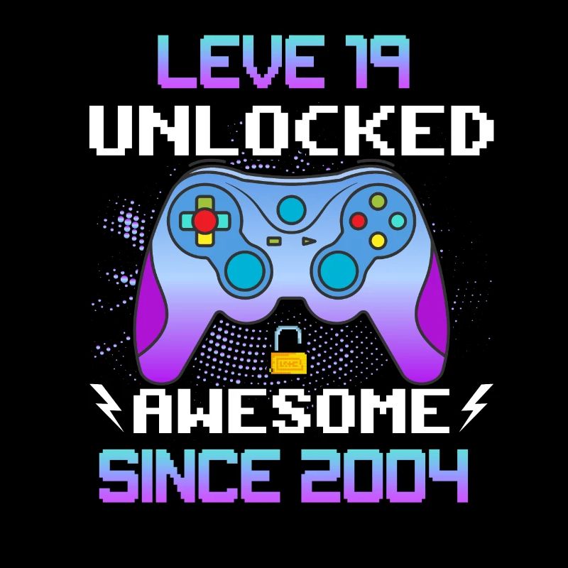 Level 19 Unlocked Awesome Since 2004 Funny Gamer
