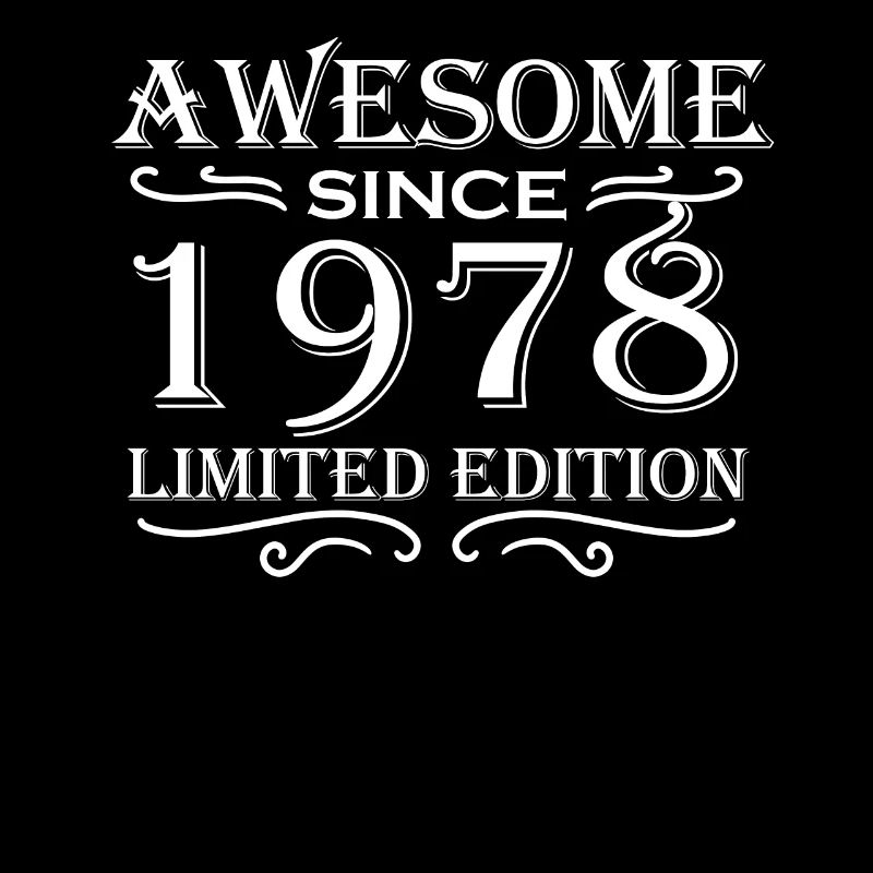 Fantastic since 1978 - born in 1978