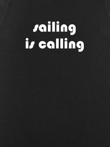 Sailing - sailing is calling
