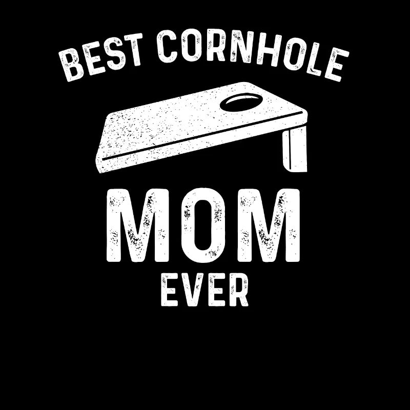 Best Cornhole Mama Ever