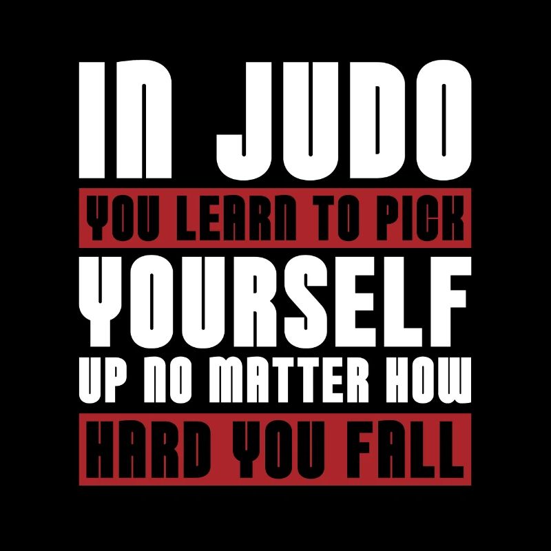 In Judo You Learn Fighter Karate Training Combat