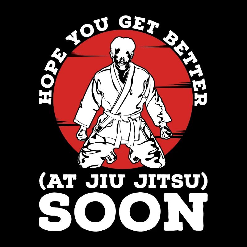 Jiu Jitsu Hope You Get Better Fighting Fighter