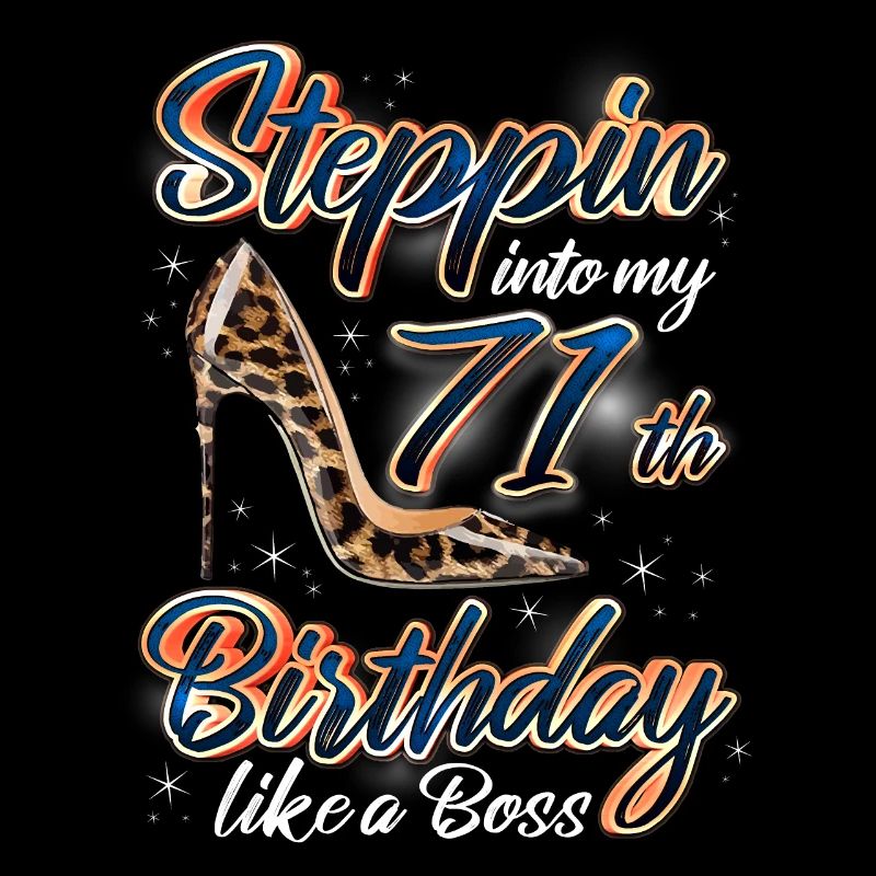 Steppin dans mon 71e anniversaire 71e anniversaire