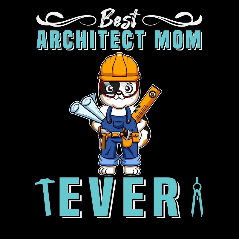 Best Architect Mom Ever Technical Drawing Mother