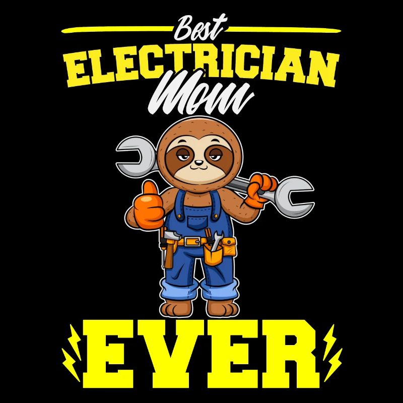 Best Electrician Mom Ever Electronic Technician