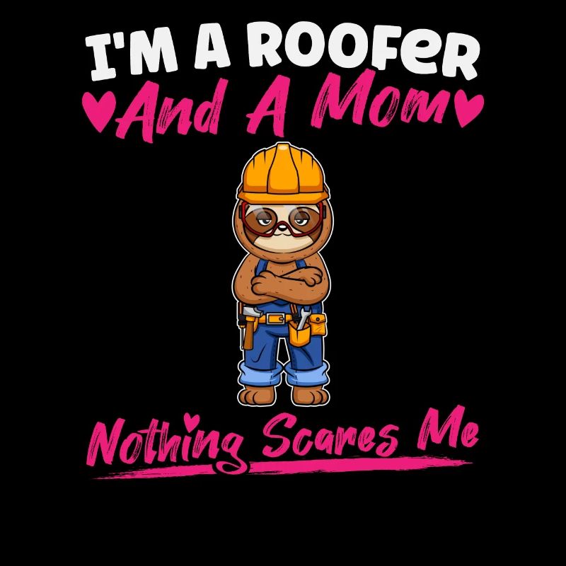 I'm A Roofer And A Mom Nothing Scares Me
