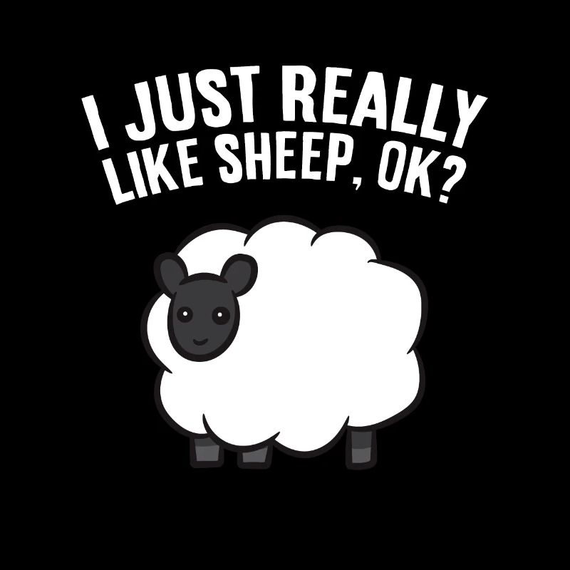 Sheep Lover Sheep Herder I Just Really Like Sheep