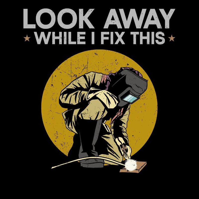 Welder Welding Vintage Look Away