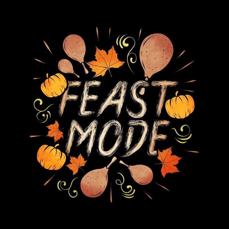 Turkey Legs n Pumpkin Pie Feast Mode Activated