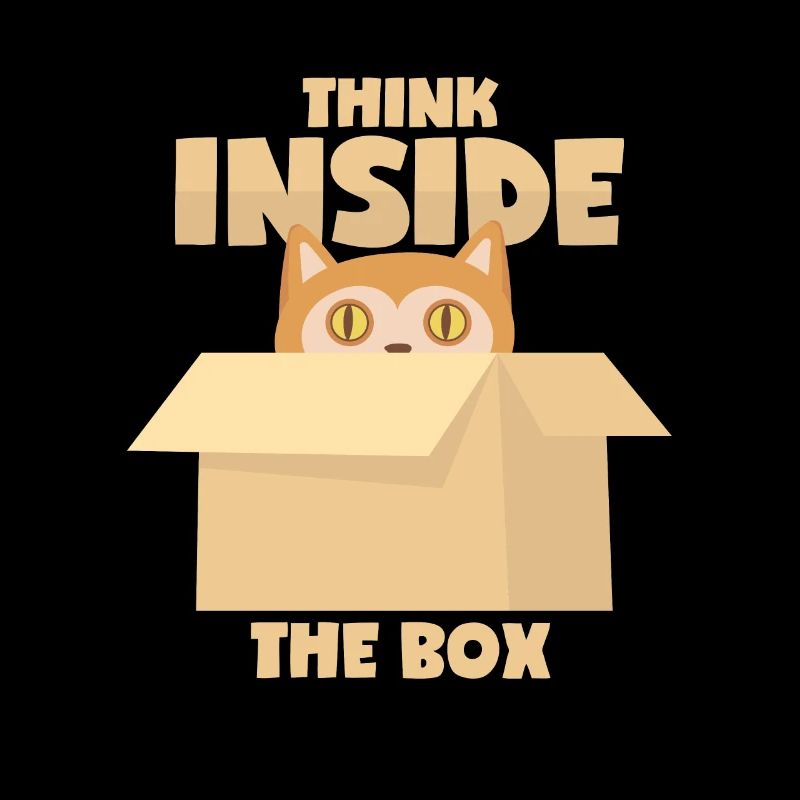 Cat: "Think Inside The Box"