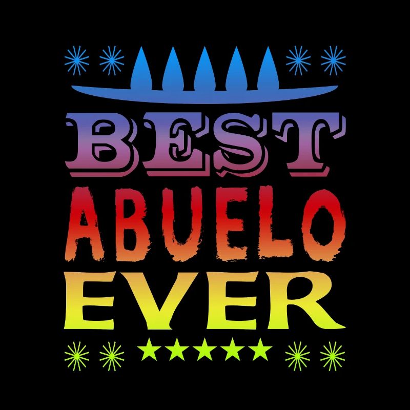 Best Abuelo Ever