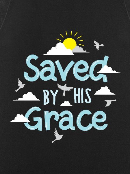 Saved By His Grace
