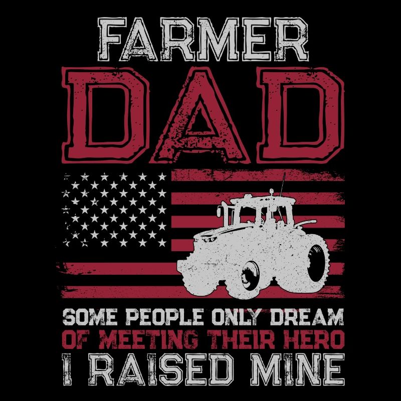 Farming Farmer Dad Father Tractor